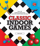 Classic Indoor Games: The Complete Guide