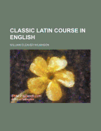 Classic Latin Course in English