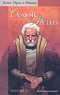 Classic Myths, Volume 2