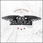 Classic Noise by on Parole - On Parole