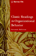 Classic Readings in Organizational Behaviour
