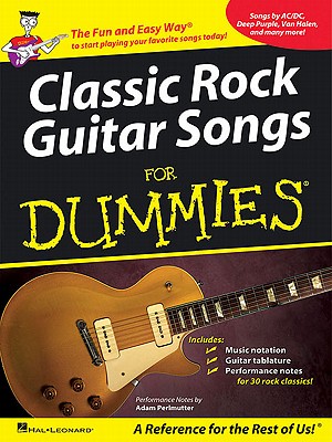 Classic Rock Guitar Songs for Dummies - Perlmutter, Adam