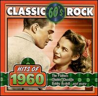 Classic Rock: Hits of 1960 - Various Artists