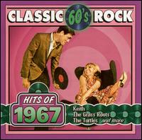 Classic Rock: Hits of 1967 - Various Artists