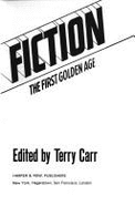 Classic Science Fiction: The First Golden Age - Carr, Terry