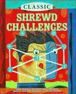 Classic Shrewd Challenges