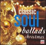 Classic Soul Ballads: Christmas