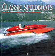 Classic Speedboats 1945-1962