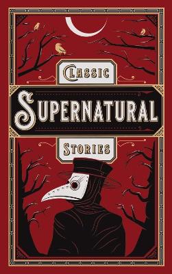 Classic Supernatural Stories - Authors, Various