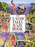 Classic Tales Maze Book