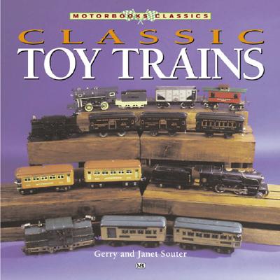 Classic Toy Trains - Souter, Gerry, and Gerry, and Souter, Janet