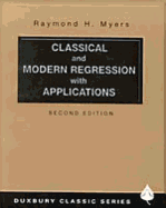 Classical and Modern Regression with Applications - Myers, Raymond H