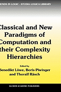Classical and New Paradigms of Computation and their Complexity Hierarchies: Papers of the conference "Foundations of the Formal Sciences III"