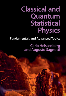 Classical and Quantum Statistical Physics - Heissenberg, Carlo, and Sagnotti, Augusto