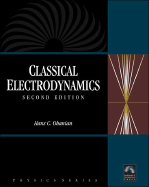 Classical Electrodynamics - Ohanian, Hans