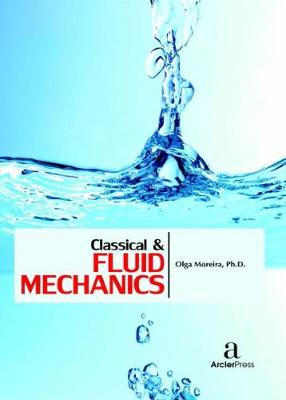 Classical & Fluid Mechanics - Moreira, Olga (Editor)