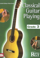 Classical Guitar Playing: Grade 3