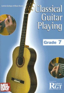 Classical Guitar Playing: Grade 7