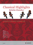 Classical Highlights: Arranged for String Quartet, Double Bass Ad Lib