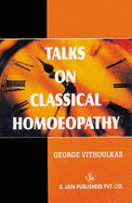 Classical Homoeopathy - Vithoulkas, George