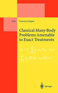 Classical Many-Body Problems Amenable to Exact Treatments: (Solvable And/Or Integrable And/Or Linearizable...) in One-, Two- And Three-Dimensional Space