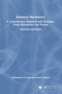 Classical Mechanics: A Computational Approach with Examples Using Mathematica and Python