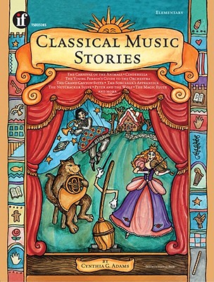 Classical Music Stories - Downs, Cynthia, and Adams, Cynthia G