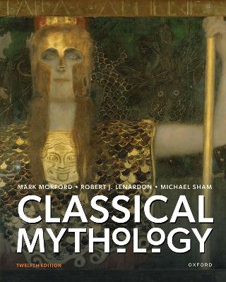 Classical Mythology - Morford, Mark, and Lenardon, Robert J, and Sham, Michael
