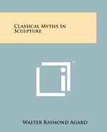 Classical Myths in Sculpture