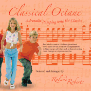 Classical Octane CD - Adrenalin Pumping with the Classics: Adrenalin Pumping with the Classics