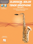 Classical Solos for Tenor Saxophone, Vol. 2: 15 Easy Solos for Contest and Performance
