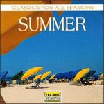 Classics for All Seasons: Summer - Cleveland Quartet; William Tritt (piano); Yolanda Kondonassis (harp)