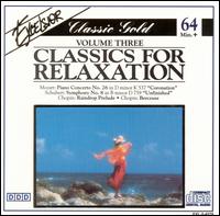 Classics for Relaxation, Vol. 3 - Elisabeth Ganter (clarinet); Hlne Gl (piano); Ida Cernicka (piano); Joachim Dorfmuller (organ); Peter Schmalfuss (piano); Svetlana Stanceva (piano)