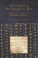 Classics of Buddhism and Zen, Volume 2: The Collected Translations of Thomas Cleary