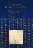 Classics of Buddhism and Zen, Volume Four: The Collected Translations of Thomas Cleary