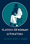 Classics of Roman Literature - Wedeck, Harry E