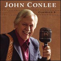 Classics, Vol. 3 - John Conlee