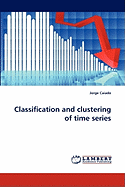 Classification and Clustering of Time Series