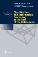 Classification and Information Processing at the Turn of the Millennium: Proceedings of the 23rd Annual Conference of the Gesellschaft Fur Klassifikation E.V., University of Bielefeld, March 10-12, 1999
