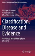 Classification, Disease and Evidence: New Essays in the Philosophy of Medicine