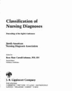 Classification of Nursing Diagnoses: Proceedings of the Eighth Conference, North American Nursing Diagnosis Association