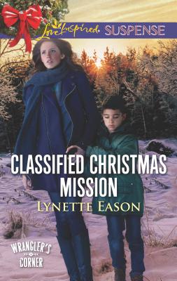 Classified Christmas Mission - Eason, Lynette