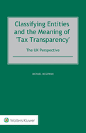 Classifying Entities and the Meaning of 'Tax Transparency': The UK Perspective
