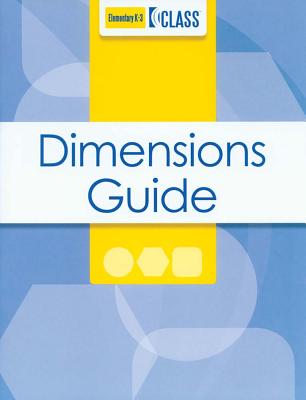 Classroom Assessment Scoring System (Class ) Dimensions Guide, K-3 - Teachstone Training LLC