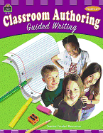 Classroom Authoring: Guided Writing