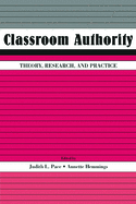 Classroom Authority: Theory, Research, and Practice