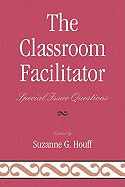 Classroom Facilitator: Special Issue Questions