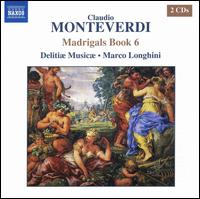 Claudio Monteverdi: Madrigals Book 6 - Alessandro Carmignani (counter tenor); Carmen Leoni (harpsichord); Daniele Bovo (cello); Delitiae Musicae;...
