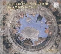 Claudio Monteverdi, Salomone Rossi: Balli & Sonate - Ensemble Clematis; Zachary Wilder (tenor)