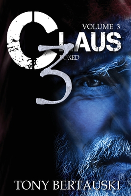 Claus Boxed 3: A Science Fiction Holiday Adventure - Bertauski, Tony